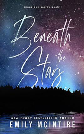 Beneath the Stars by author Emily McIntire. Book One cover.