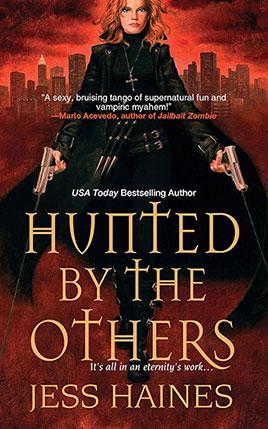 Hunted By the Others by author Jess Haines. Book One cover.