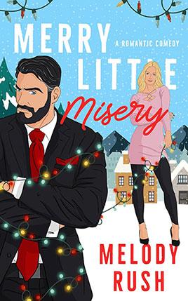 Merry Little Misery by author Melody Rush book cover.