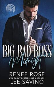 Big Bad Boss by author Renee Rose and Lee Savino. Book One cover.