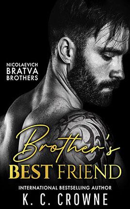 Brother's Best Friend by author K.C. Crowne book cover.