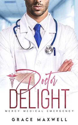 Doctor Delight by author Grace Maxwell book cover.