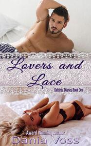 Lovers and Lace by author Dania Voss. Book One cover.