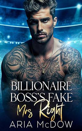 Billionaire Boss's Fake Mrs. Right by author Aria McDow book cover.