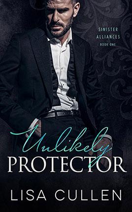 Unlikely Protector by author Lisa Cullen. Book One cover.