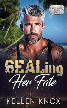 SEALing Her Fate by author Kellen Knox. Book One cover.