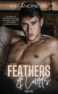 Feathers and Curls by author K.B. Andrews. Book One cover.