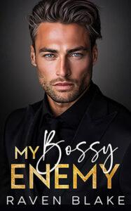 My Bossy Enemy by author Raven Blake book cover.